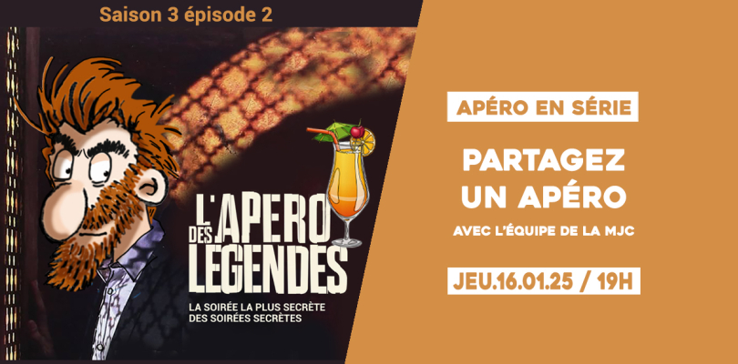 l'apéro des légendes avec l'équipe de la MJC